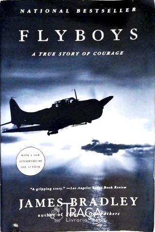 Flyboys - a True Story of Courage
