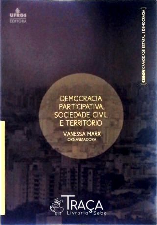 Democracia Participativa, Sociedade Civil e Território