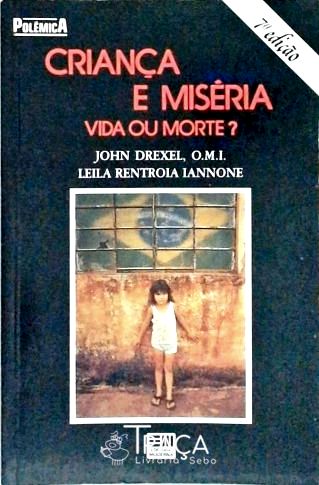 Criança e Miséria