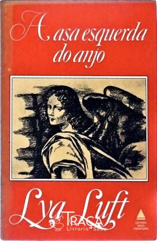 A Asa Esquerda Do Anjo