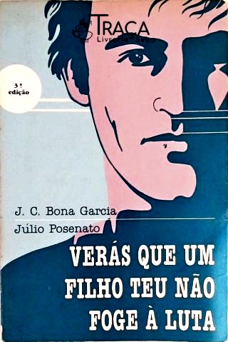 Verás Que Um Filho Teu Não Foge À Luta