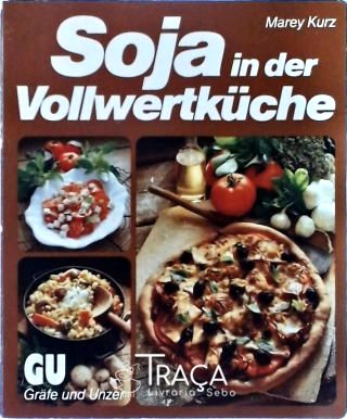Soja in Der Vollwertkuche