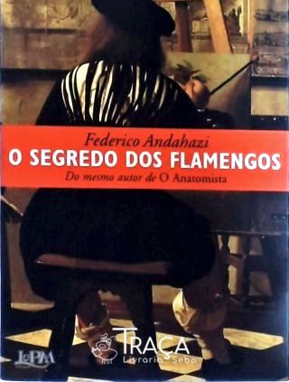 O Segredo Dos Flamengos