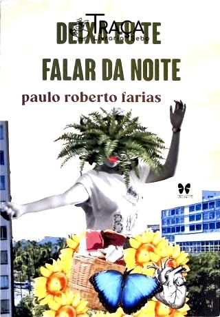 Deixa Eu Te Falar Da Noite