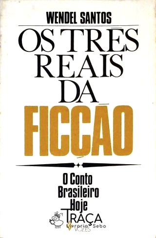 Os Três Reais da Ficção