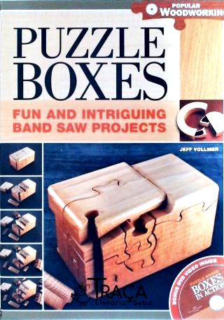 Puzzle Boxes - Fun And Intriguing Bandsaw Projects