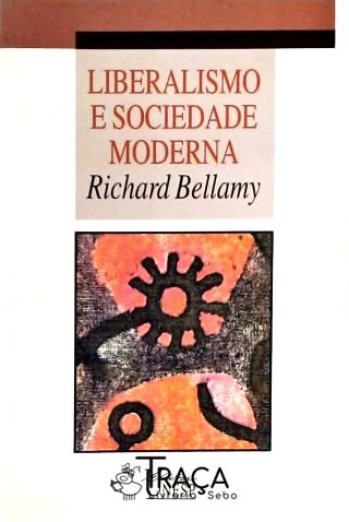 Liberalismo e Sociedade Moderna