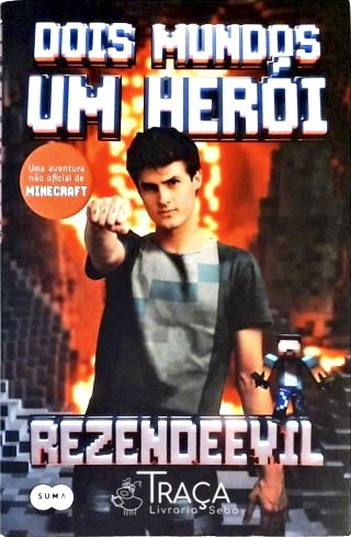 Dois Mundos, Um Herói
