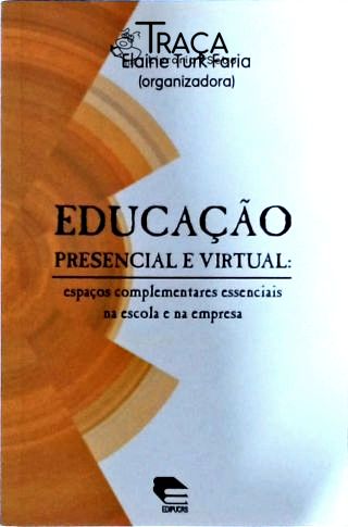 Educação Presencial e Virtual
