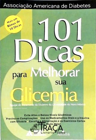 101 Dicas para Melhorar Sua Glicemia