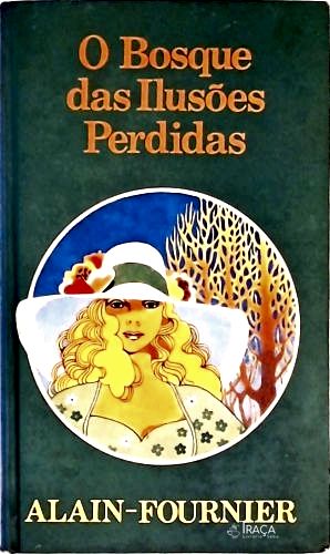 O Bosque das Ilusões Perdidas