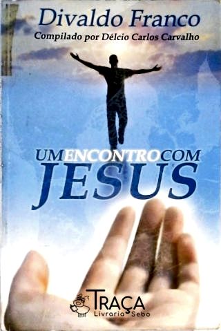 Um Encontro com Jesus