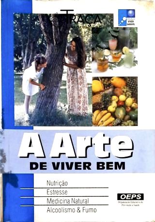 A Arte de Viver Bem