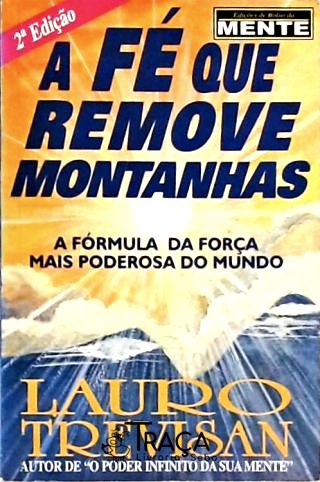 A Fé Que Remove Montanhas