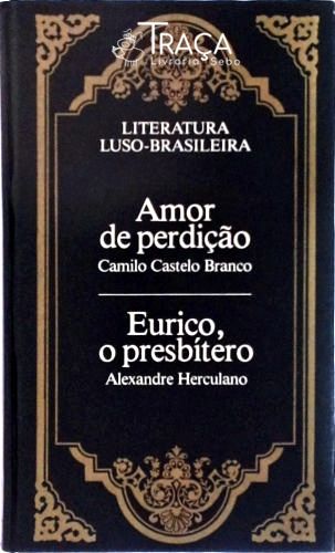 Amor de Perdição - Eurico, o Presbítero