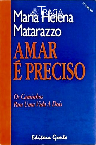 Amar É Preciso