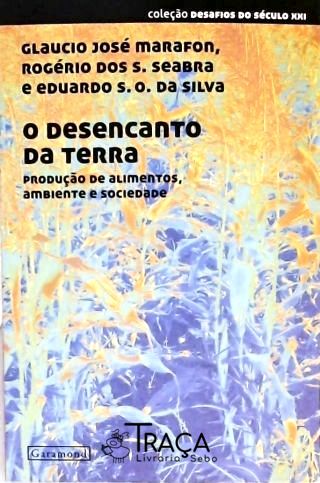 O Desencanto da Terra