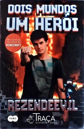 Dois Mundos Um Herói