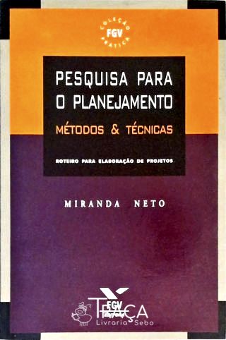 Pesquisa para o Planejamento - Métodos e Técnicas