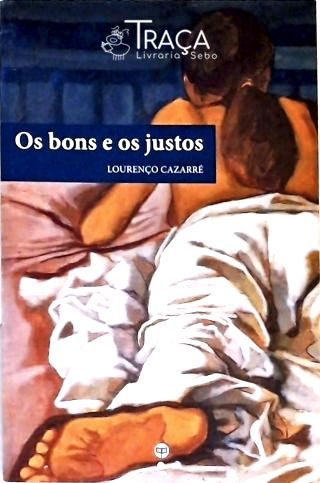 Os Bons E Os Justos