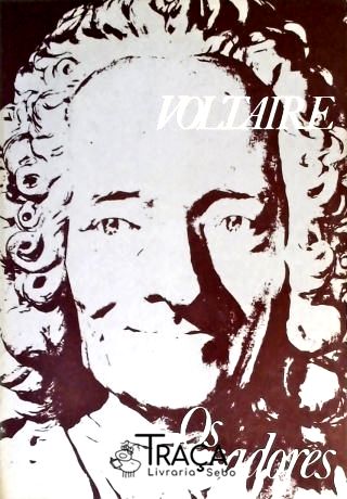Os Pensadores - Voltaire