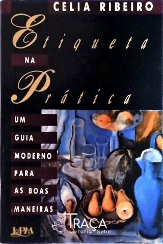 Etiqueta Na Pratica