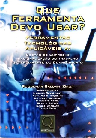 Que Ferramenta Devo Usar?