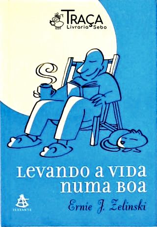 Levando a Vida Numa Boa