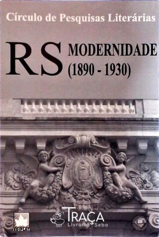 Rs - Modernidade (1890 - 1930)
