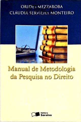 Manual de Metodologia da Pesquisa No Direito