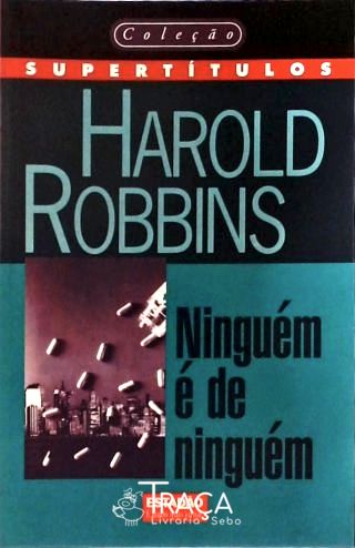 Ninguém é de Ninguém