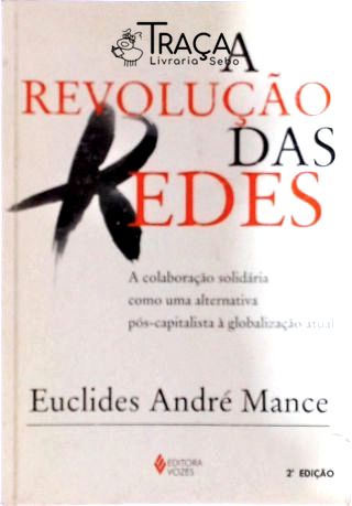 A Revolução Das Redes