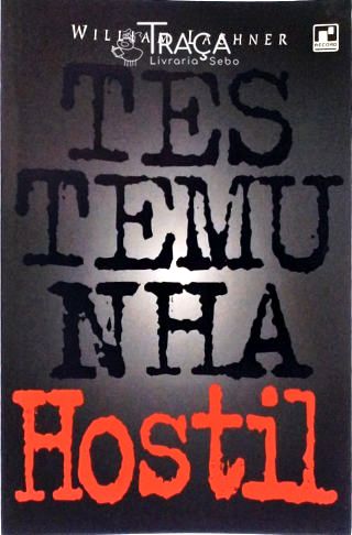 Testemunha Hostil