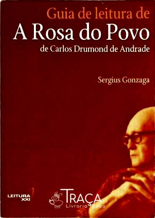 Guia de Leitura de a Rosa do Povo