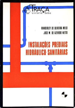 Instalações Prediais Hidráulico-sanitárias