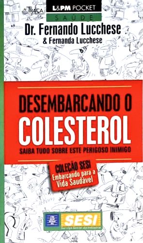 Desembarcando o Colesterol