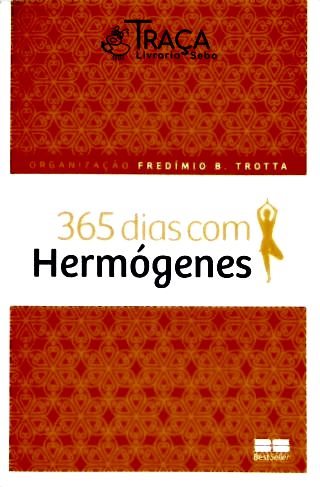 365 Dias com Hermógenes