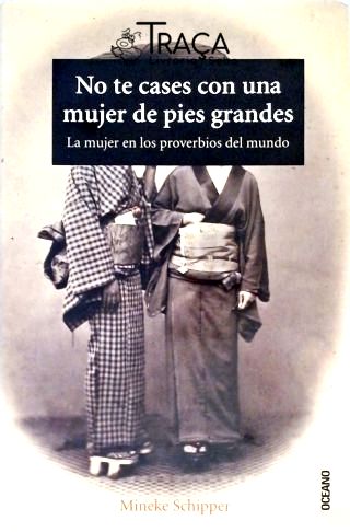 No Te Cases Con Una Mujer de Pies Grandes