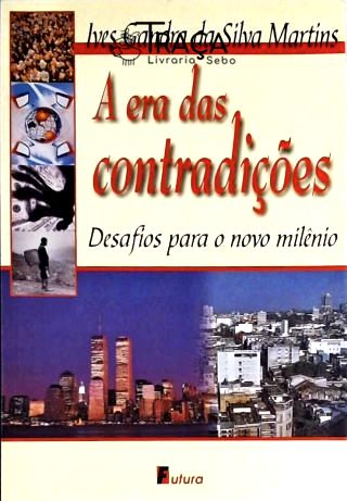 A Era das Contradições