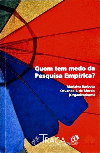 Quem Tem Medo da Pesquisa Empírica