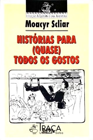 Histórias para Quase Todos os Gostos