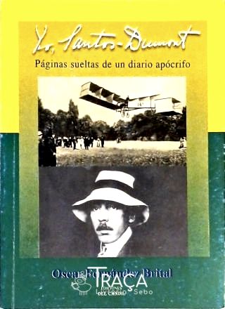 Yo, Santos Dumont