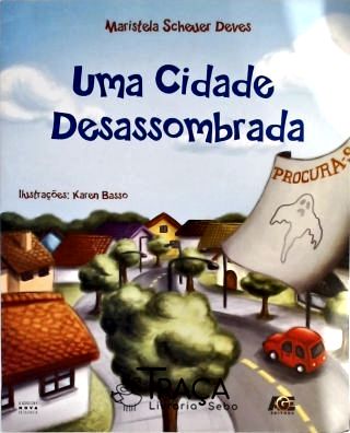 Uma Cidade Desassombrada