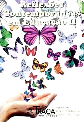 Reflexões Contemporâneas em Educação Ii