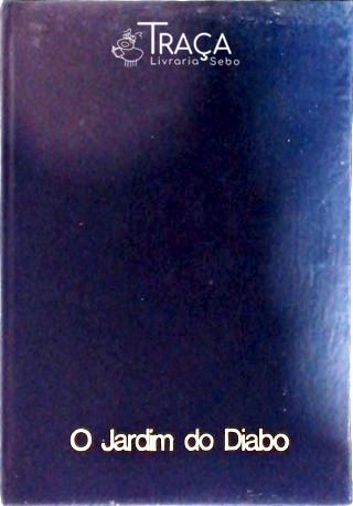 O Jardim do Diabo