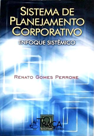 Sistema de Planejamento Corporativo - Enfoque Sistêmico