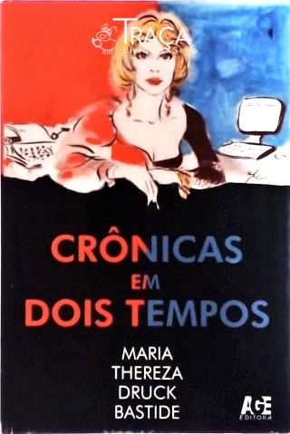 Crônicas em Dois Tempos
