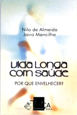 Vida Longa com Saúde