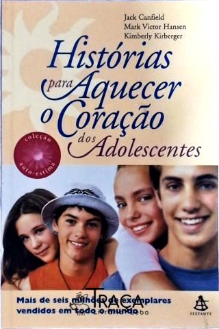 Histórias para Aquecer o Coração dos Adolescentes