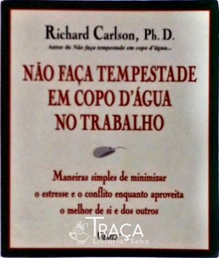 Não Faça Tempestade Em Copo D'água No Trabalho